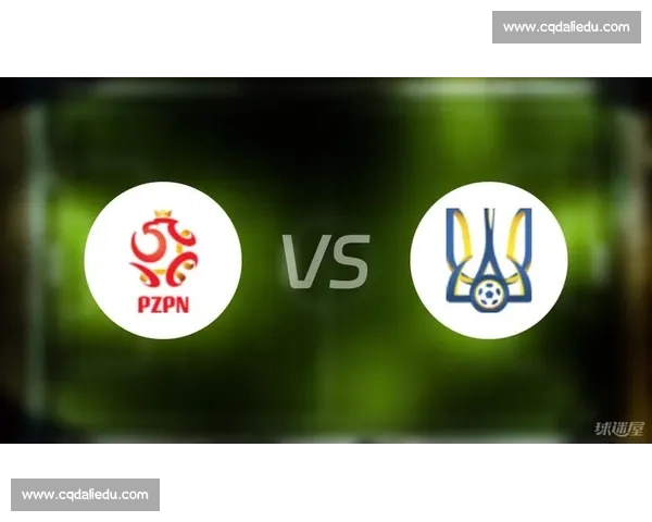 友谊赛聚焦法国对阵乌克兰新阵容战术全面检验实力与状态观察一役